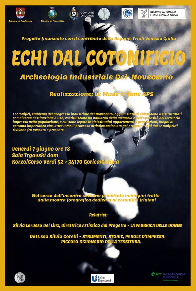 Gorizia ECHI DAL COTONIFICIO